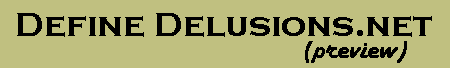 DefineDelusions.net
